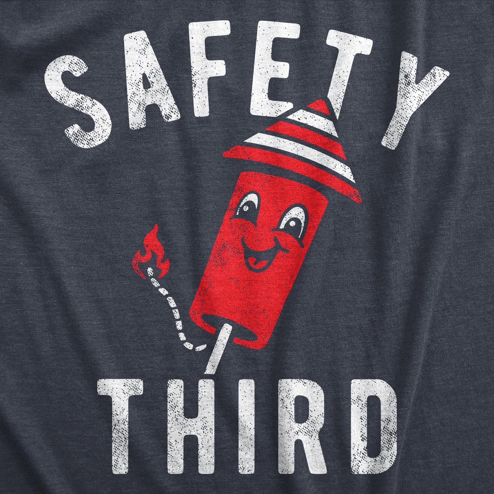 Mens Safety Third T Shirt Funny Fourth Of July Fireworks Dangerous Joke Tee For