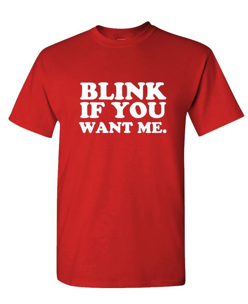 BLINK if you WANT ME (white ink) – Unisex Cotton T-Shirt Tee Shirt