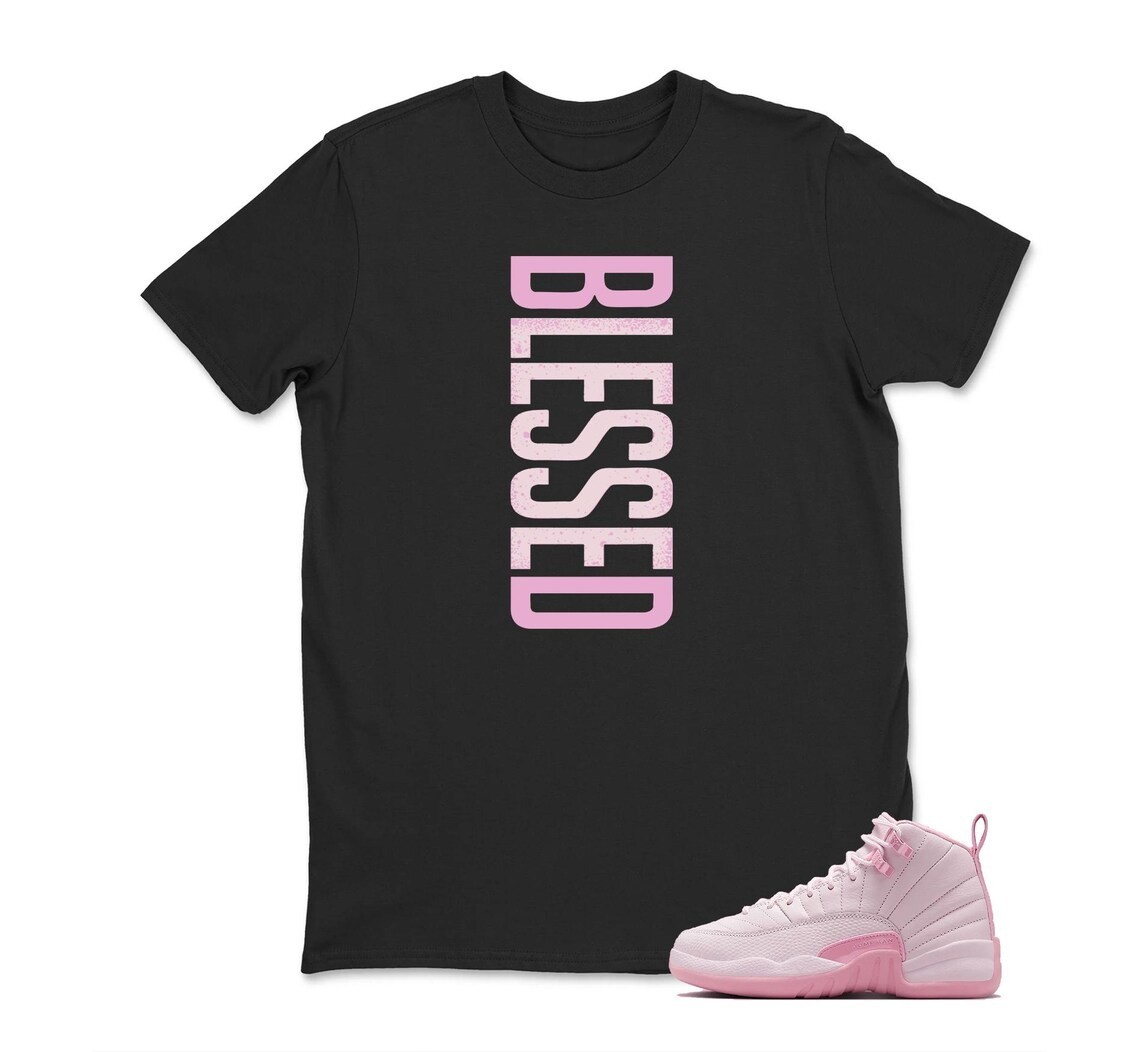 Blessed shirt To Match JD 12 PEARL PINK, BLACK/WHITE