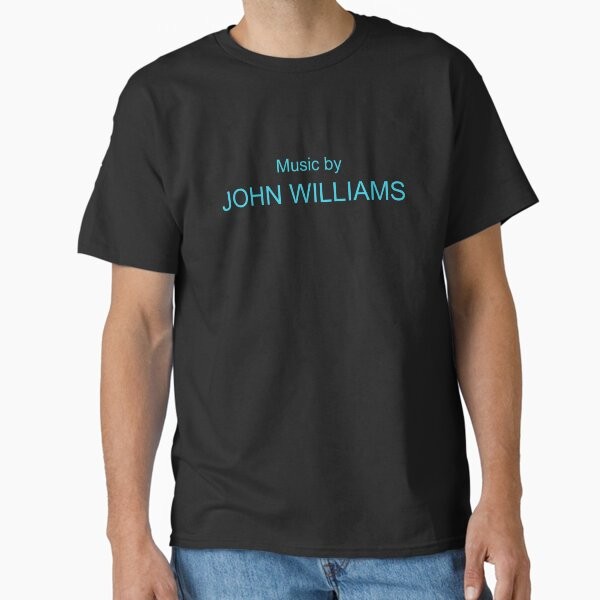 Music by John Williams Classic T-Shirt T-Shirt Made in US/AUS