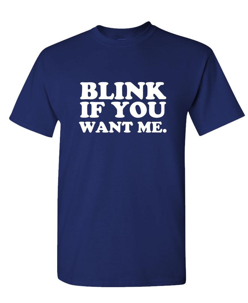 BLINK if you WANT ME (white ink) – Unisex Cotton T-Shirt Tee Shirt