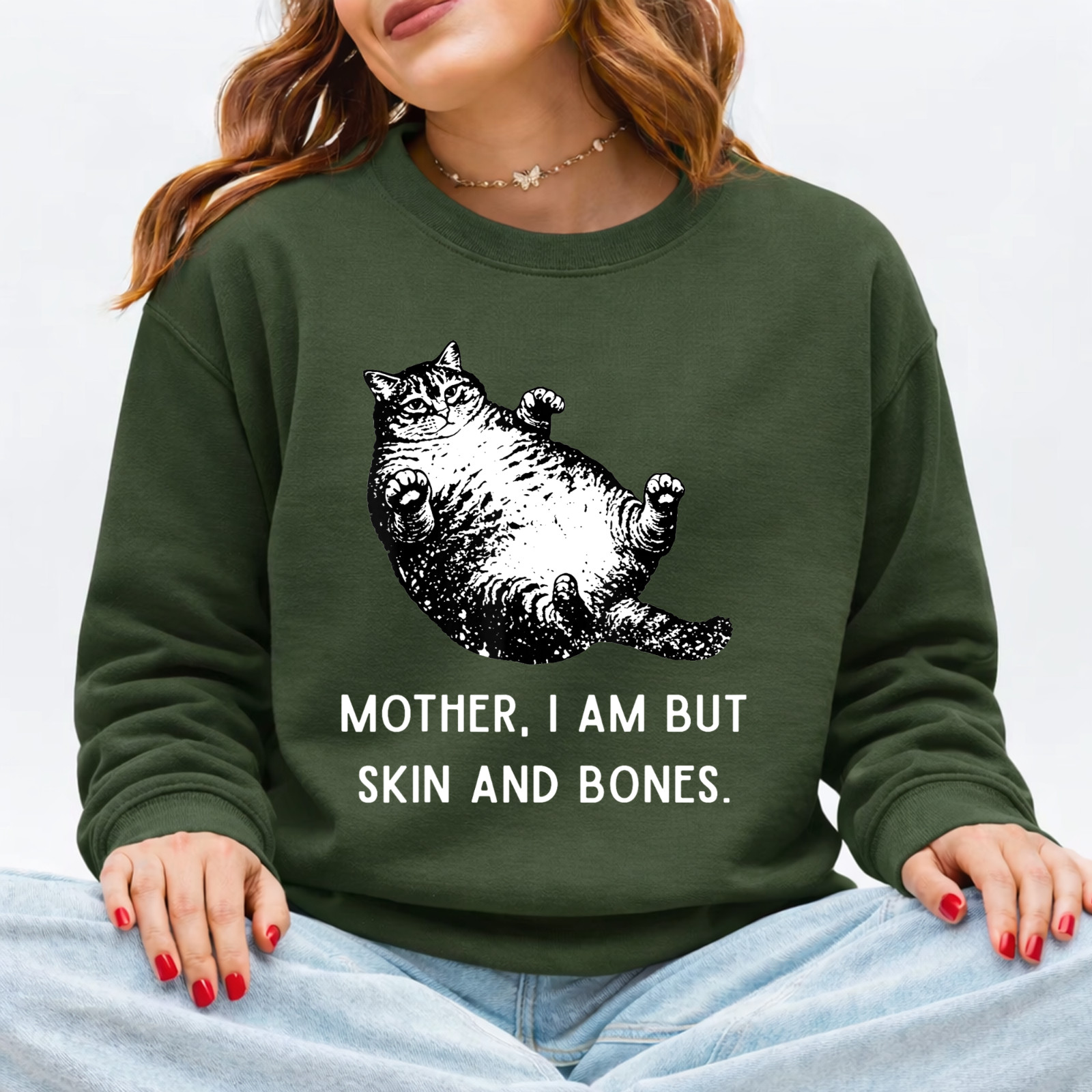 Mother, I Am But Skin and Bones Funny Cat Mom Cat Lover T-Shirt