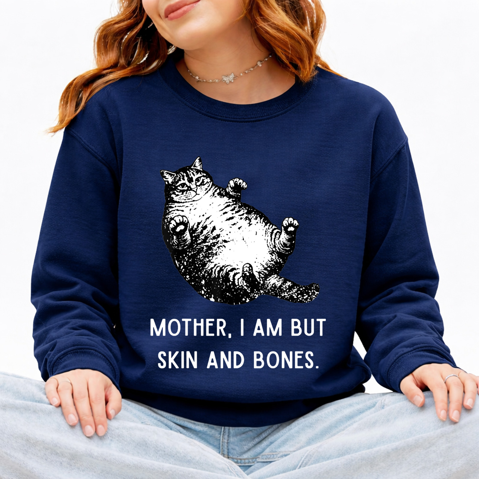 Mother, I Am But Skin and Bones Funny Cat Mom Cat Lover T-Shirt